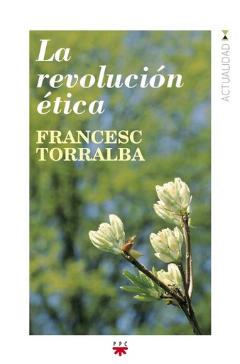 [9788428829724] La revolución ética