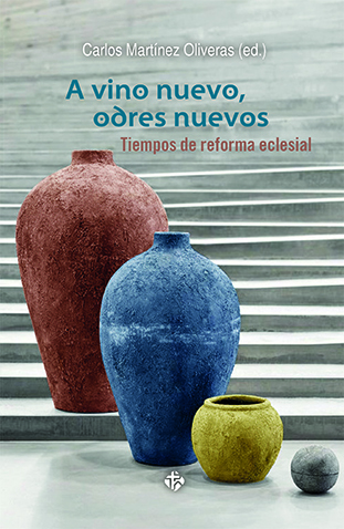 [9788479666705] A vino nuevo, odres nuevos