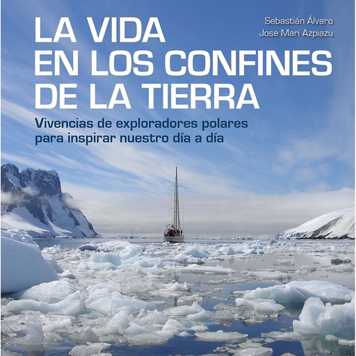 [9788417858414] La vida en los confines de la tierra