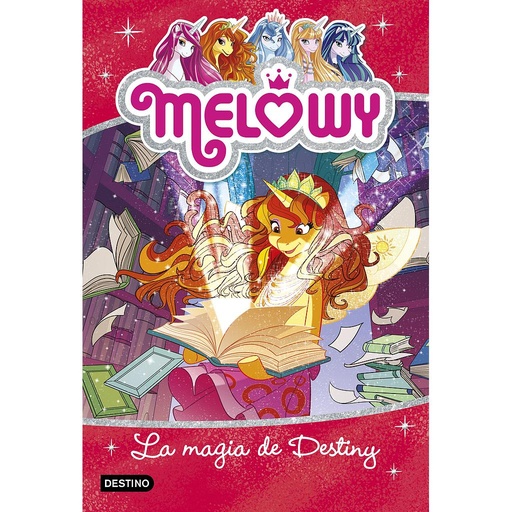 [9788408193555] Melowy. La magia de Destiny