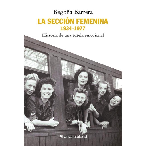 [9788491817062] La Sección Femenina, 1934-1977
