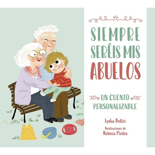 [9788448860486] Siempre seréis mis abuelos