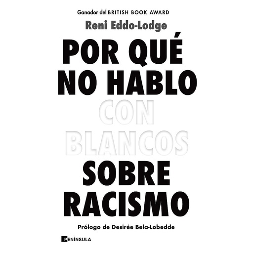 [9788499429571] Por qué no hablo con blancos sobre racismo