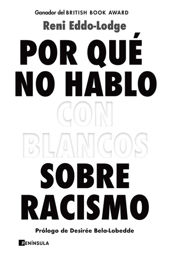 [9788499429571] Por qué no hablo con blancos sobre racismo