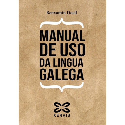 [9788491218234] Manual de uso da lingua galega