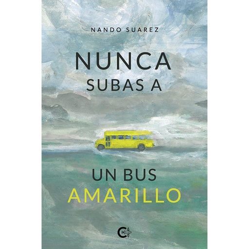 [9788418238406] Nunca subas a un bus amarillo