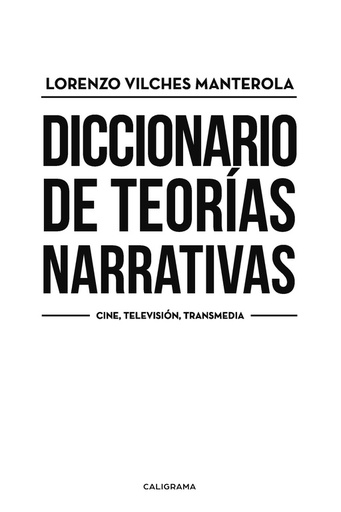 [9788491127796] Diccionario de teorías narrativas
