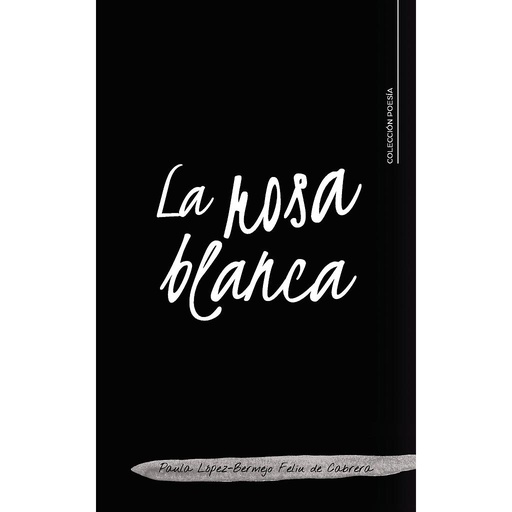 [9788418665691] La rosa blanca