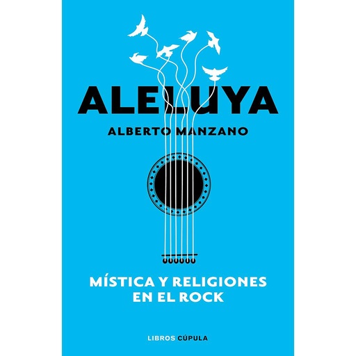 [9788448026547] Aleluya. Mística y religiones en el rock