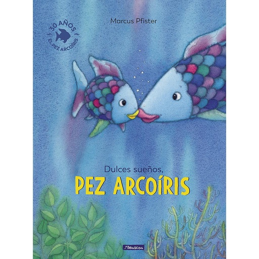 [9788448833855] Dulces sueños, pez Arcoíris (El pez Arcoíris)