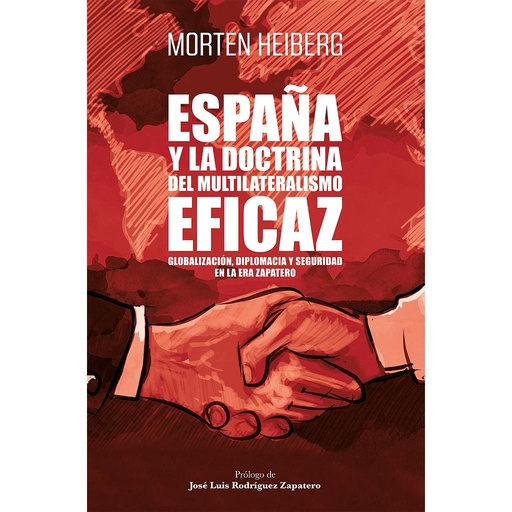 [9788498755060] España y la doctrina del multilateralismo eficaz