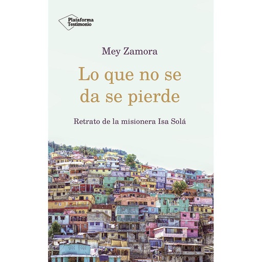 [9788417376840] Lo que no se da se pierde