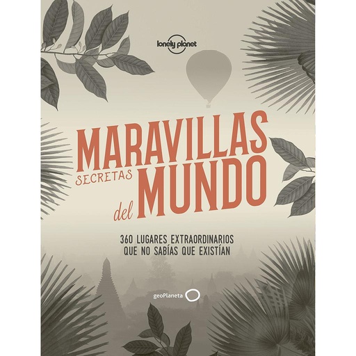 [9788408186595] Maravillas secretas del mundo