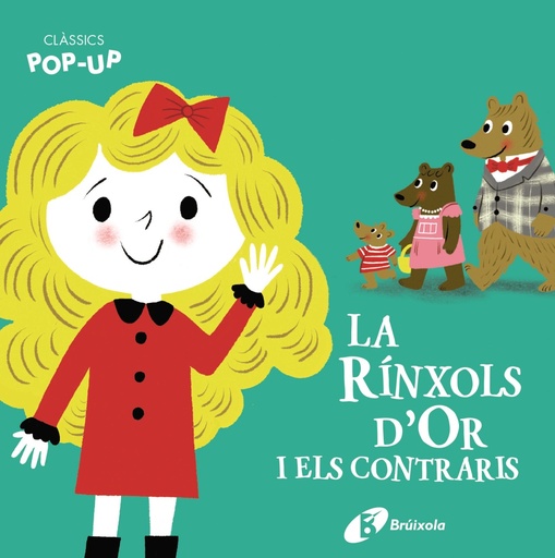 [9788413491059] Clàssics Pop-Up. La Rínxols d'Or i els contraris