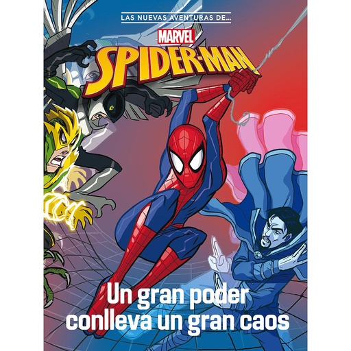 [9788418610417] Spider-Man. Un gran poder conlleva un gran caos