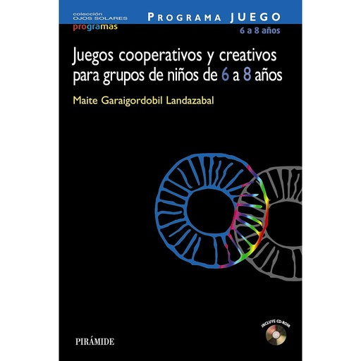 [9788436819878] PROGRAMA JUEGO. Juegos cooperativos y creativos para grupos de niños de 6 a 8 años