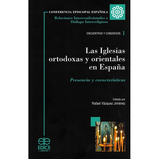 [9788471419675] Las Iglesias ortodoxas y orientales en España