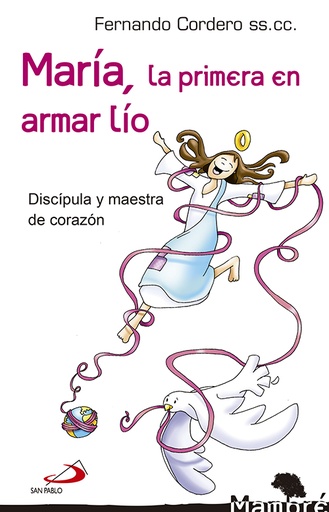 [9788428550116] María, la primera en armar lío