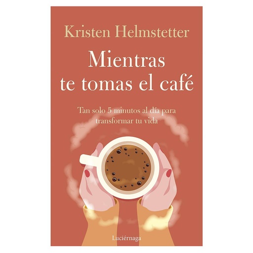 [9788419164834] Mientras te tomas el café