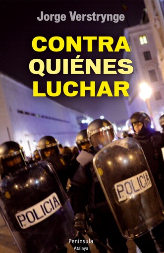 [9788499422169] Contra quiénes luchar