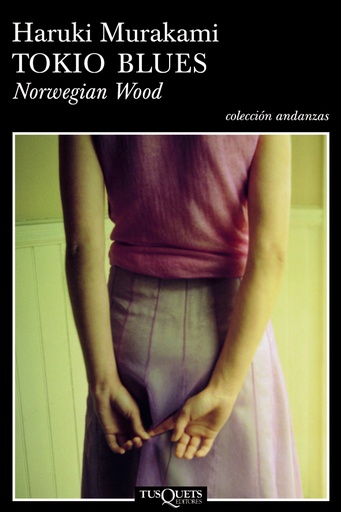 [9788483103074] Tokio blues. Norwegian Wood