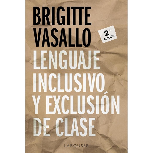 [9788418100994] Lenguaje inclusivo y exclusión de clase