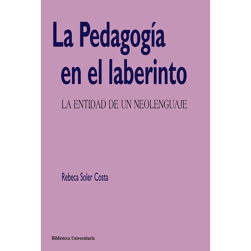 [9788436831481] La Pedagogía en el laberinto