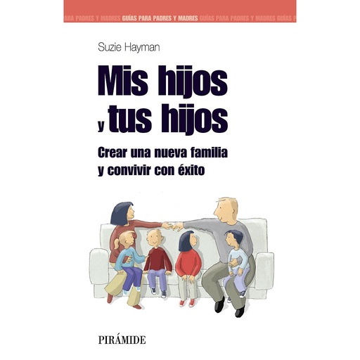 [9788436823738] Mis hijos y tus hijos