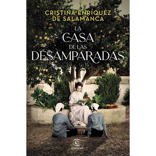 [9788467063585] La casa de las desamparadas