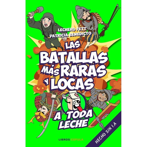[9788448037925] Las batallas más raras y locas