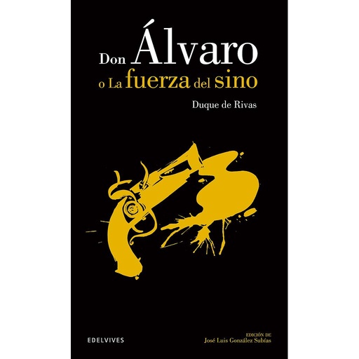 [9788426392138] Don Álvaro o la fuerza del sino