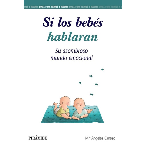 [9788436841930] Si los bebés hablaran