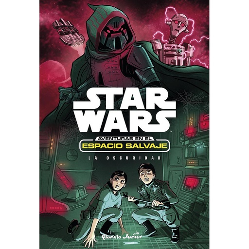 [9788408173441] Star Wars. Aventuras en el espacio salvaje. La oscuridad