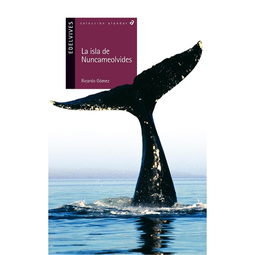 [9788426352156] La isla de Nuncameolvides