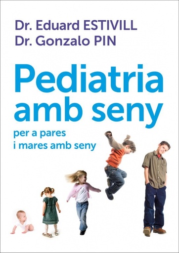 [9788401387906] Pediatria amb seny