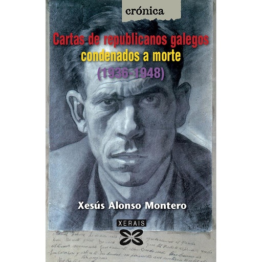 [9788499140001] Cartas de republicanos galegos condenados a morte (1936-1948)