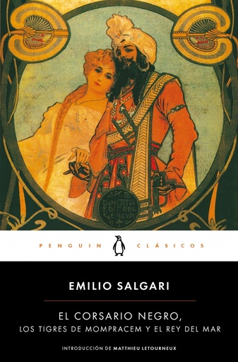[9788491052524] El Corsario Negro | Los tigres de Mompracem | El Rey del Mar