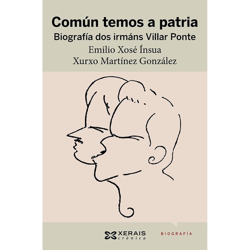 [9788491213048] Común temos a patria. Biografía dos irmáns Villar Ponte