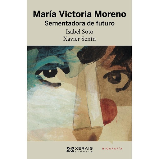 [9788491213352] María Victoria Moreno. Sementadora de futuro