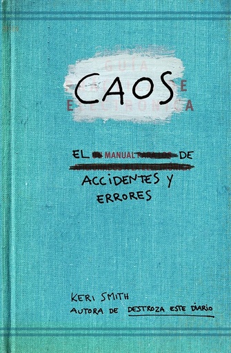 [9788449329043] Caos. El manual de accidentes y errores