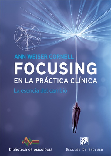 [9788433028822] Focusing en la práctica clínica. La esencia del cambio