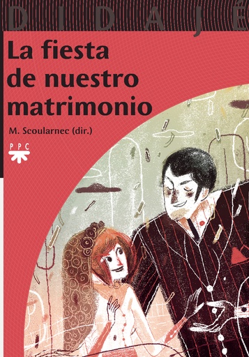 [9788428822350] La fiesta de nuestro matrimonio