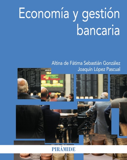 [9788436829822] Economía y gestión bancaria
