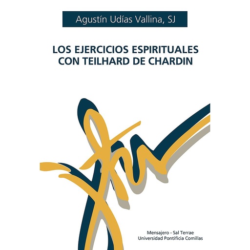 [9788427146730] Los ejercicios Espirituales con Teilhard de Chardin
