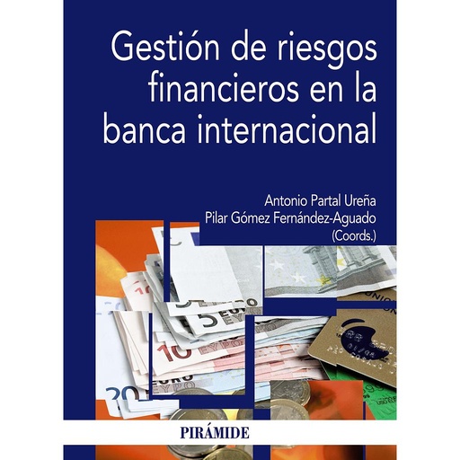 [9788436824667] Gestión de riesgos financieros en la banca internacional