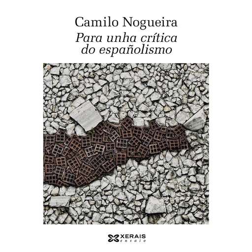 [9788499143491] Para unha crítica do españolismo