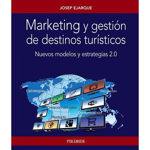 [9788436835090] Marketing y gestión de destinos turísticos