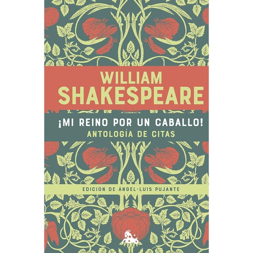 [9788408265511] ¡Mi reino por un caballo! Antología de citas de William Shakespeare
