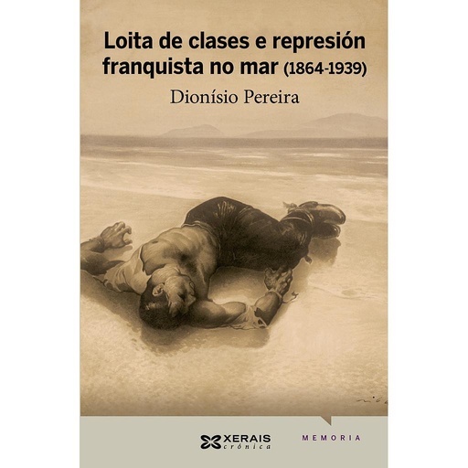 [9788499141824] Loita de clases e represión franquista no mar (1864-1939)
