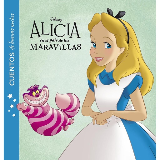 [9788416917280] Alicia en el país de las maravillas. Cuentos de buenas noches
